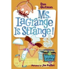 [해외도서]Ms. Lagrange Is Strange!, Harpercollins Childrens Books