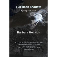 (영문도서) Full Moon Shadow: Young Adult Novel Paperback, Bheinsch, English, 9798987839027