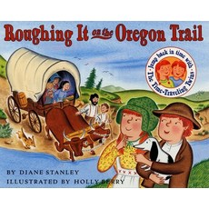 [원서] Roughing It on the Oregon Trail (The Time-Traveling Twins)
