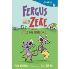 (영문도서) Fergus and Zeke and the Field Day Challenge Paperback, Candlewick Press (MA), English, 9781536223606