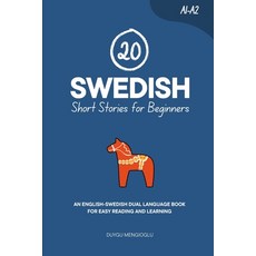 (英文圖書)20 Swedish Short Stories for Beginners: An English-Swedish Dual-Language Book fo... 平裝版, Independently Published, 英文