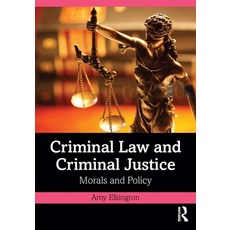 (영문도서)Criminal Law and Criminal Justice: Morals and Policy Paperback, Routledge, English, 9781032527826
