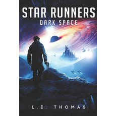 (영문도서) Star Runners: Dark Space (Book 5) Paperback, Independently Published, English, 9781983381973
