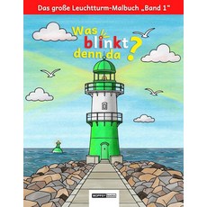 Majosta Was blinkt denn da: Das Große Leuchtturm-Malbuch (Band 1) (German Edition) [paperback] 24, Majosta Was blinkt denn da: Da