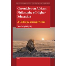 (英文圖書)Chronicles on African Philosophy of Higher Education 精裝版, Brill, 英文
