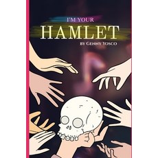 (영문도서)I'm Your Hamlet Paperback, Independently Published, English, 9798244909227