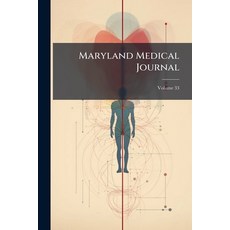 (영문도서)Maryland Medical Journal; Volume 33 Paperback, Nabu Press, English, 9781271407064