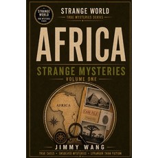 (영문도서)Africa Strange Mysteries: Volume 1 Paperback, Independently Published, English, 9798185320228
