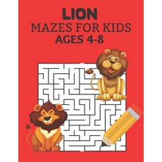 Lion Mazes for Kids Ages 4-8: Mazes Puzzles book for kids: Puzzles and Problem-Solving. Paperback, Independently Published, English, 9798588814225