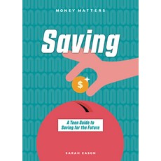 (英文圖書)Saving: A Teen Guide to Saving for the Future 平裝版, Cheriton Children's Books, 英文