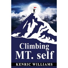 (영문도서) Climbing MT. self Paperback, A'Lure Publishing LLC, English, 9798990292031