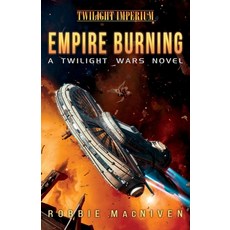 (영문도서) Empire Burning: A Twilight Wars Novel (Volume 2) Paperback, Aconyte Books, English, 9781839083037