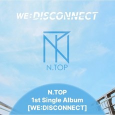 엔탑 (N.TOP) 1st Single Album - WE:DISCONNECT