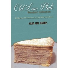 (영문도서) Old Line Plate: Readers' Collection Paperback, Old Line Plate, English, 9798988261919