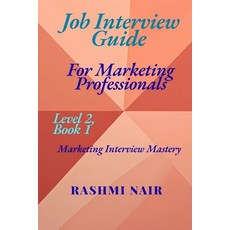 (영문도서)Job Interview Guide for Marketing Professionals: Marketing Interview Mastery - L... Paperback, Independently Published, English, 9798270608880