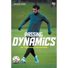 (영문도서) Passing Dynamics: 46 training activities Paperback, Librofutbol.com, English, 9789878943596
