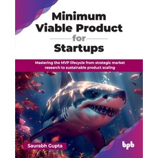 (英文圖書)Minimum Viable Product for Startups: Mastering the MVP lifecycle from strategic... 平裝版, Bpb Publications, 英文