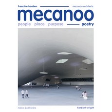 Mecanoo: People Place Purpose Poetry Paperback, Nai010 Publishers