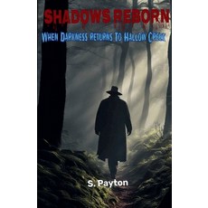 (영문도서)Shadows Reborn Paperback, Payton & Dodson Publishing Co, English, 9798232442521