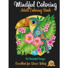 ADULT COLORING BOOK: Helps Reduce Anxiety Depression PTSD and Many More Mental Health Issues, ADULT COLORING BOOK: Helps Red