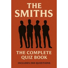 (영문도서)The Smiths: The Complete Quiz Book Paperback, Independently Published, English, 9798268846775