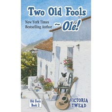 Two Old Fools - Olé! Hardcover, Ant Press, English, 9781922476319