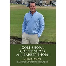 Golf Shops Coffee Shops & Barber Shops Hardcover, Booklocker.com, English, 9781647192358