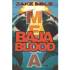(영문도서)Mega: Baja Blood Paperback, Independently Published, English, 9798267539494