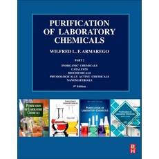 (영문도서) Purification of Laboratory Chemicals: Part 2 Inorganic Chemicals Catalysts Biochemicals Ph... Paperback, Butterworth-Heinemann, English, 9780323909686