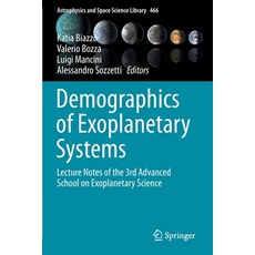 (영문도서) Demographics of Exoplanetary Systems: Lecture Notes of the 3rd Advanced School on Exoplanetar... Paperback, Springer, English, 9783030881269