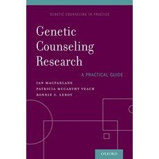 (영문도서) Genetic Counseling Research: A Practical Guide Paperback, Oxford University Press, USA, English, 9780199359097