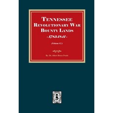 (英文圖書)Tennessee Revolutionary War Bounty Lands 1783-1841 (Volume #2) 平裝版, 英文, Southern Historical Press