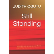 (영문도서)Still Standing Paperback, Independently Published, English, 9798297094970