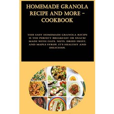 Homemade Granola Recipe And More - Cookbook: This easy homemade granola recipe is the perfect brea, Homemade Granola Recipe And Mo
