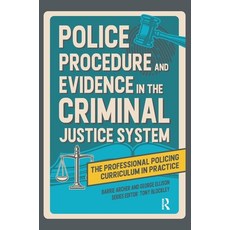(영문도서) Police Procedure and Evidence in the Criminal Justice System Hardcover, Routledge, English, 9781041056416
