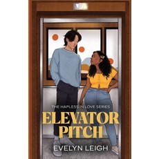 (영문도서) Elevator Pitch: A Neighbors-To-Lovers Romance Paperback, Get Leighed, English, 9798991535809