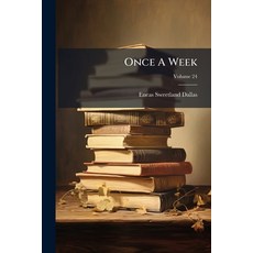 (영문도서)Once A Week; Volume 24 Paperback, Nabu Press, English, 9781273373176