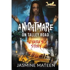 (영문도서) A Nightmare on Talley Road: Zyaira's Story Paperback, Independently Published, English, 9798325706677