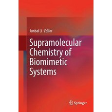 (영문도서) Supramolecular Chemistry of Biomimetic Systems Paperback, Springer, English, 9789811355592