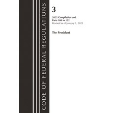 (영문도서)Code of Federal Regulations Title 03 The President Revised as of January 1 2023 Paperback, Bernan Press, English, 9781636714417