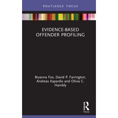 (영문도서) Evidence-Based Offender Profiling Hardcover, Routledge, English, 9780367350154