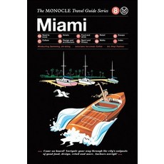 (영문도서) The Monocle Travel Guide to Miami: The Monocle Travel Guide Series Hardcover, Gestalten, English, 9783899556322