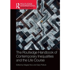 (영문도서)The Routledge Handbook of Contemporary Inequalities and the Life Course Paperback, English, 9781032163512 English, 9781032163512
