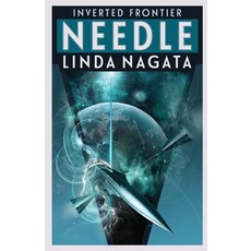 (영문도서) Needle Paperback, Mythic Island Press LLC, English, 9781937197407
