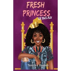 (영문도서) Fresh Princess Of Bel Air Hardcover, Meeks Kreations, English, 9781087883199