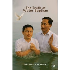 (영문도서)The Truth of Water Baptism Paperback, Notion Press, English, 9798894159607