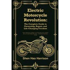 (英文圖書)Electric Motorcycle Revolution: The Complete Guide to Ownership Repair and Lif... 平裝版, Independently Published, 英文