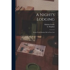 (영문도서) A Night's Lodging: Scenes From Russian Life in Four Acts Paperback, Legare Street Press, English, 9781014910288