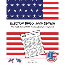 (영문도서) Election Bingo: 2024 Edition: Follow the U.S. Elections With 60+ Bingo Cards Co... Paperback, Basahen, English, 9789492828378