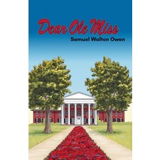(영문도서)Dear Ole Miss Paperback, Crippled Beagle Publishing, English, 9781965334287